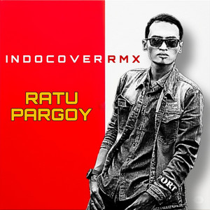 Ratu Pargoy by INDOCOVER RMX