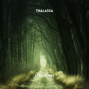 Strangers by Thalassa