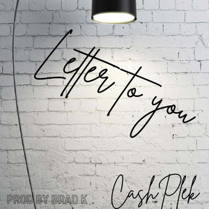 Letter To You by Cashplek
