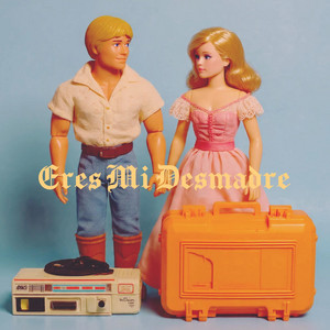 Eres Mi Desmadre