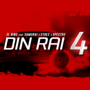 El Nino, Samurai, Stres & Spectru - Din Rai 4