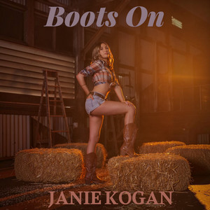 Boots On by Janie Kogan
