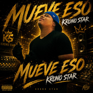 Mueve eso by Krono Star