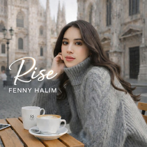 RISE by Fenny Halim