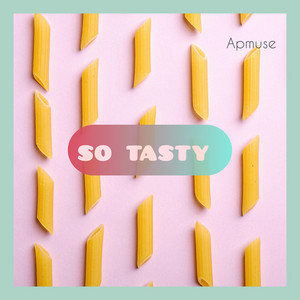 APmuse - So Tasty