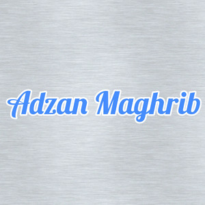 Adzan Maghrib