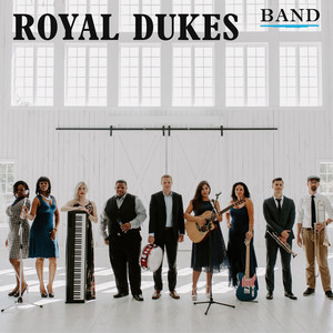 Royal Dukes Band - I Feel Good