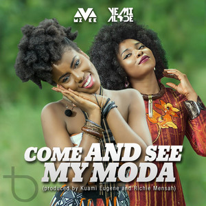 Come and See My Moda by MzVee, Yemi Alade