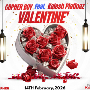 Kalesh platinaz - VALENTINE (feat. GRAPHER BOY)