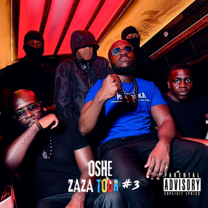 ZAZA TOUR #3 by OSHE