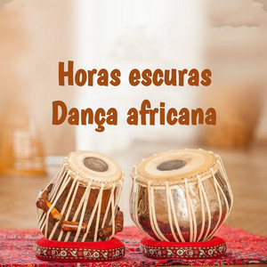 Js spirity dance afry - Horas escuras Dança africana