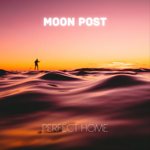 Moon Post — Perfect Home