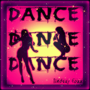 Dance by Lindsay Foxx