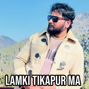 Roshan Tamatta - Lamki Tikapur Ma