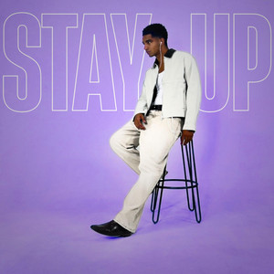 Stay Up by Zeke Pujols