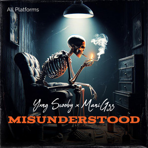 Misunderstood by Yxng Scooby, Mani Gzz