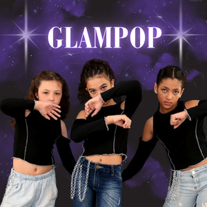 GlamPop, Nashira Nicolla, Manuela Amaral & Ana Lima - Glampop