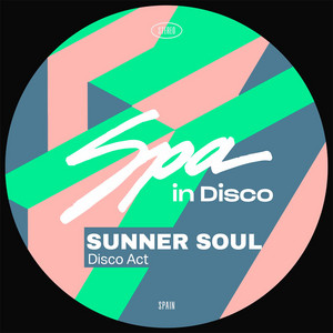 Sunner Soul — Disco Act (2026)
