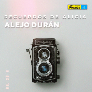 Recuerdos de Alicia — Alejo Duran