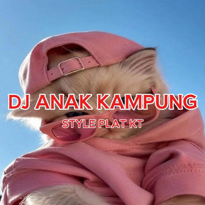 DJ AKU ANAK KAMPUNG by Fitra Abdi