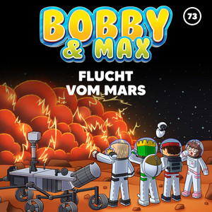 Flucht vom Mars (Teil 07) by Bobby & Max