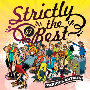 Strictly The Best Vol. 47 album