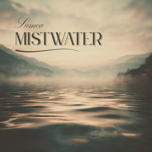 Mistwater by Lumea
