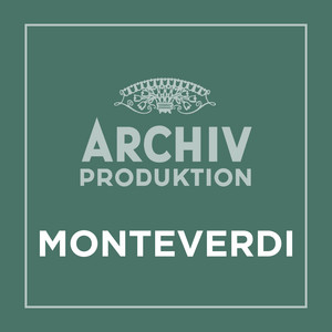 Archiv Produktion - Monteverdi album