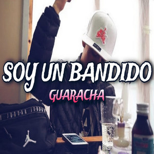Soy un Bandido (Guaracha) by NachoMix