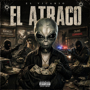 El Atraco by El Vicario Pa