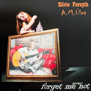 Nothing Changes by Silvie Forsyth, A.M.Úlet