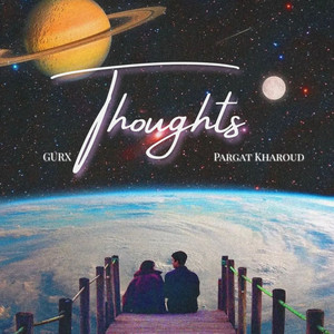 Thoughts by Pargat Kharoud, GURX