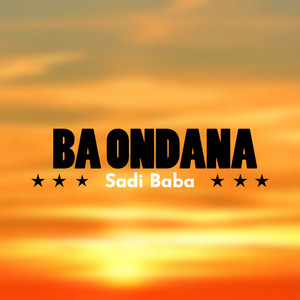 Sadi Baba - BA ONDANA