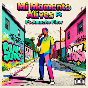 Mi momento by Alives Mc, Juancho Flow