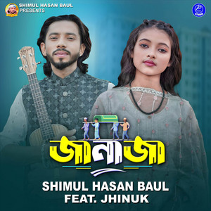 Shimul Hasan Baul - Janaja (feat. Jhinuk) [Female Version]