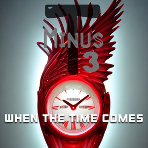 When The Time Comes by T Minus 3, Truth Among Ashes