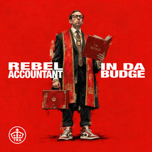 IN DA BUDGE - Dirty by Rebel Accountant, Len