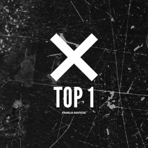 TOP 1 by Familia Mafiosi