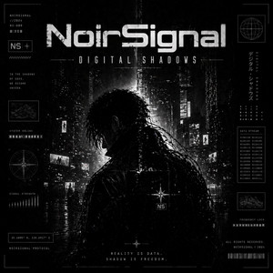 Digital Shadows by NoirSignal