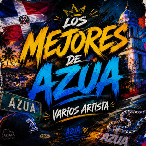 Lo Mejores De Azua by Sandy Produciendo