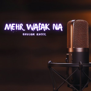 Ghulam Aseer - Mehr