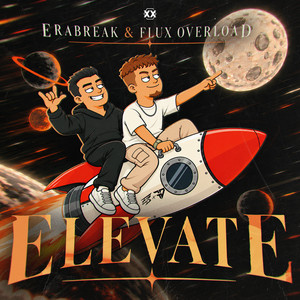 Elevate by ERABREAK, Flux Overload