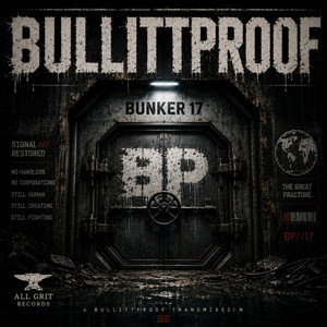 Bunker 17 by BULLITTPROOF