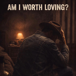 Am I Worth Loving by The Sinner