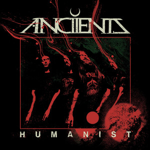 Humanist - Re-recorded by Anciients