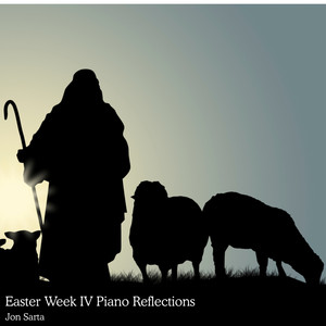Easter Week IV Monday Reflection by Jon Sarta