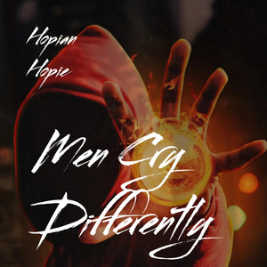 Men Cry Differently by Hopian Hopie