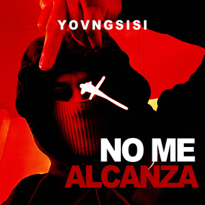 No me alcanza by YOVNGSISI