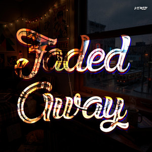 Faded Away by Viemzzi