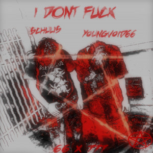 i dont fuck by youngvoid66, Schulis